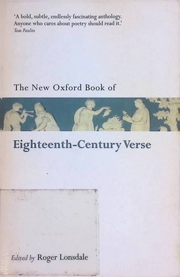 The New Oxford Book of Eighteenth-Century Verse Lonsdale, Roger:
