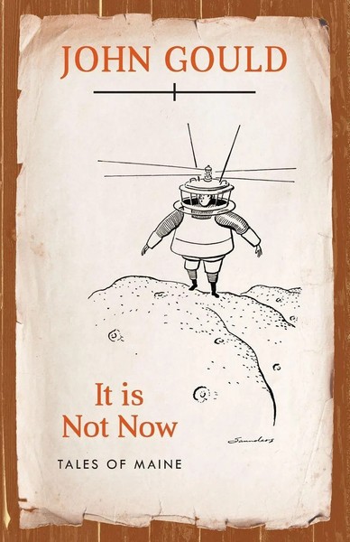 It Is Not Now Tales Of Maine John Gould Taschenbuch Kartoniert / Broschiert 2021-image
