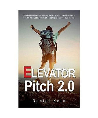 Elevator Pitch 2.0: Din første skridt mod forretningsmæssig succes: Vække int