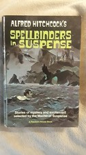 Alfred Hitchcock's Spellbinders in Suspense 1967 Random House hardcover