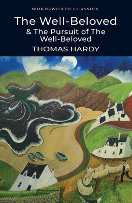 The Well-beloved (Wordsworth Classics)