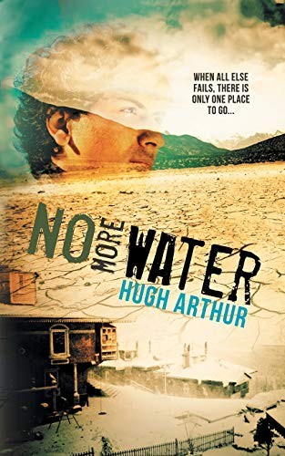 No More Water by Arthur, Hugh  New 9781916417304 Fast Free Shipping<-