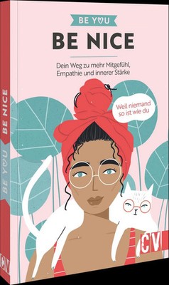 Karen Lühning | Be You - Be Nice | Taschenbuch | Deutsch (2026) | 144 S.
