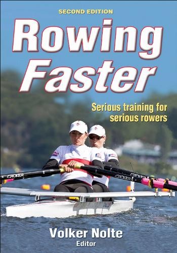 Rowing Faster by Volker Nolte - 9780736090407