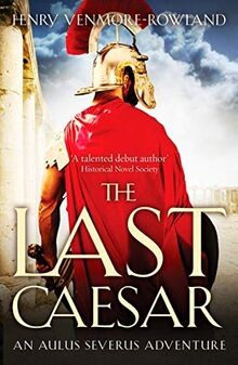 The Last Caesar (The Aulus Severus Adventures, 1, Band 1... | Buch | Zustand gut