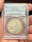 1878 7TF Rev of 79 $1 Morgan Silver Dollar PCGS XF45 VAM-227-1 Slashed O HITLIST