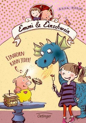 Einhorn kann jeder! Emmi und Einschwein. Band 1. Mit Illustrationen von Susanne