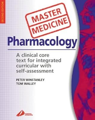 Master Medicine:  Medical Pharmacology: A clinical core text for integrated curr