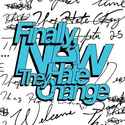 They Hate Change - Finally, New [New Vinyl LP] Explicit