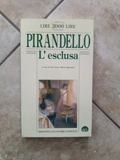 L'esclusa, Luigi Pirandello, Biblioteca economica Newton, 1° ed. luglio 1994 MP