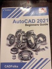 AutoCAD 2021 Beginner's Guide by CADFolks, 8th Edition Paperback