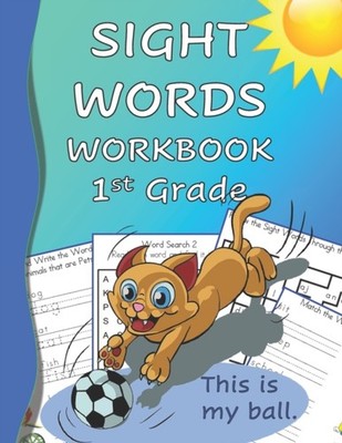 Frey - Sight Words Workbook 1st Grade  Read Trace  Practice Writing  - X555z