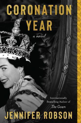 Thumbnail - Jennifer Robson Coronation Year (taschenbuch) (us Import)