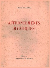 Affrontements mystiques - Henri De Lubac (Éditions du Tèmoignage Chrètien)