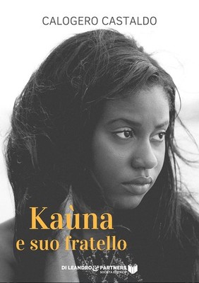 Bücher Castaldo Calogero - Kauna und sein Bruder