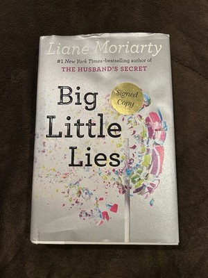 Big Little Lies Liane Moriarty SIGNED First Edition First Printing