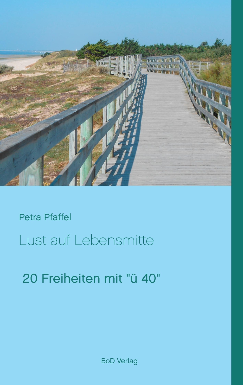 Thumbnail - Petra Pfaffel | Lust Auf Lebensmitte | Taschenbuch | Deutsch (2015) |