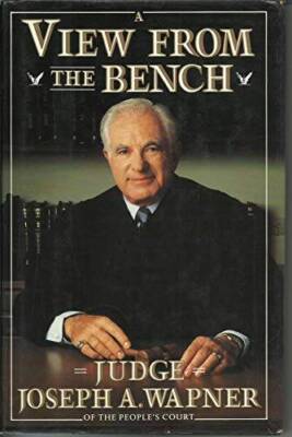 A View from the Bench (The Peoples Court) - Hardcover - ACCEPTABLE