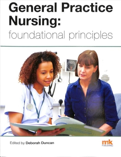 General Practice Nursing: foundational principles by Deborah Duncan NEW - Image 5