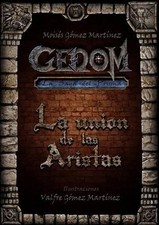 La Union De LAS Aristas by Moises Gomez Martinez (Spanish) Paperback Book
