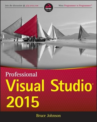 Professional Visual Studio 2015 - Johnson, Bruce - Good - See condition note...