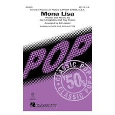 Hal Leonard Mona Lisa SSA by Nat King Cole Arranged by Ed Lojeski