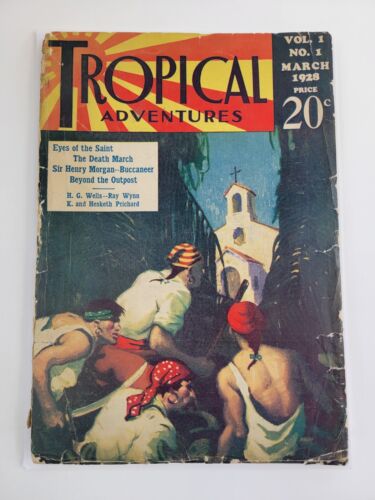 Tropical Adventures Pulp Magazine March 1928 HG Wells - Pirate Cover - 1st Issue