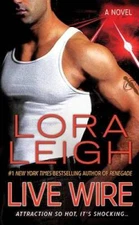 Live Wire: A Novel (Elite Ops) - Mass Market Paperback By Leigh, Lora - GOOD
