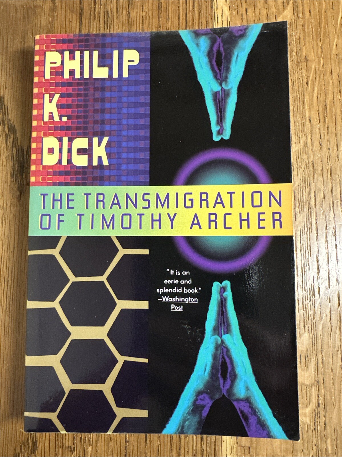 The Transmigration of Timothy Archer by Philip K. Dick 1991 US Vintage PB VGC