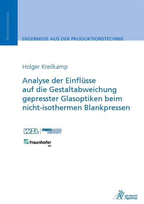 Thumbnail - Analyse Der Einflüsse Auf Die Gestaltabweichung Gepresster Glasoptiken