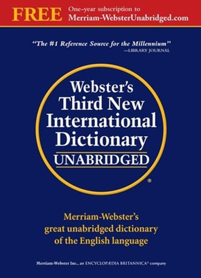 Webster's Third New International Dictionary, Unabridged by Merriam-Webster: New