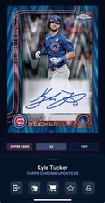 DIGITAL TOPPS BUNT Kyle Tucker CHROME UPDATE 25 SR BLUE RAYWAVE SIGNATURE Read