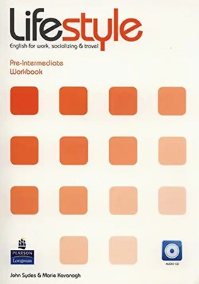 Lifestyle Pre-Intermediate Workbook (with Audio-CD): English for Work, Socializi
