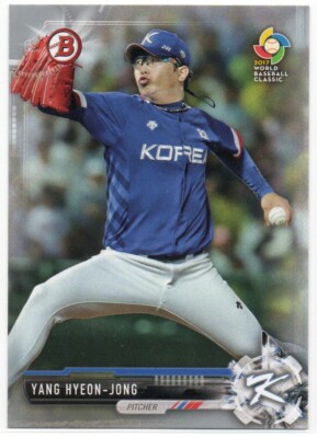 Yang Hyeon-Jong 2017 Bowman Prospects Silver #BP141  407/499  WBC  Team Korea