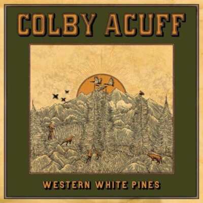Colby Acuff - Western White Pines (Deluxe Version) 2LP NEW