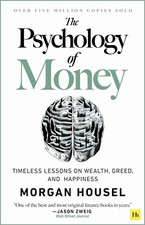 The Psychology of Money: Timeless lessons on ...