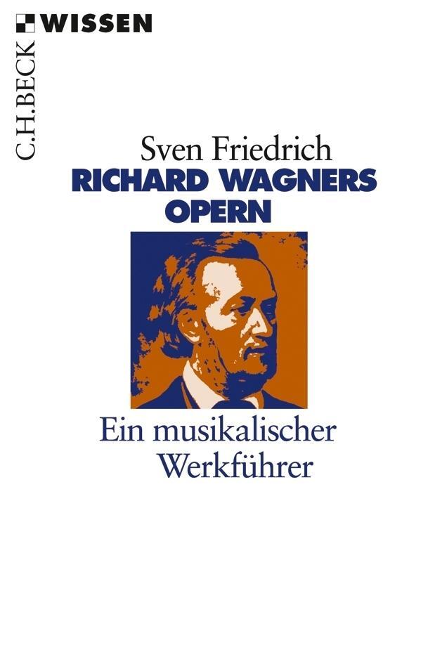 Thumbnail - Richard Wagners Opern Sven Friedrich