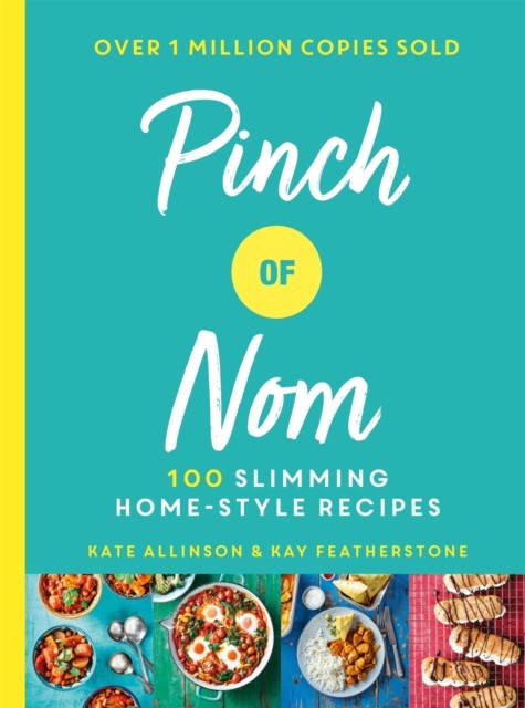 Pinch of Nom 100 Slimming, Home-style Recipes By Kay Featherstone Hardcover NEW - Image 5