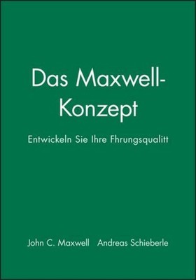 Das Maxwell-Konzept ~ John C. Maxwell ~  9783527504763