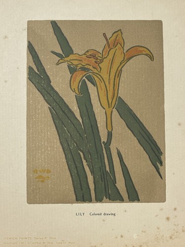 1901 Arthur Wesley Dow IPSWICH PRINTS “LILY” Series F Print 1 Color Print Rare