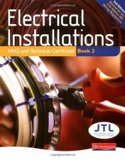 Electrical Installations NVQ and Technical Certificate Book 2 Student Book By M