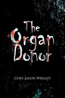 Cory Jason Wright | The Organ Donor | Taschenbuch | Englisch (2013) | Xlibris