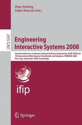 Engineering Interactive Systems 2008: Second Conference on Human-Centered Softwa