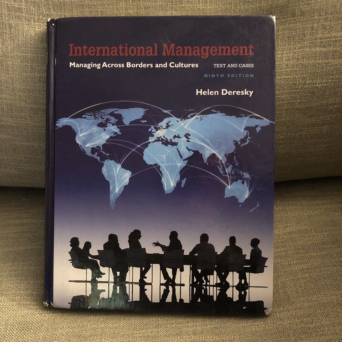International Management : Managing Across Borders and Cultures 