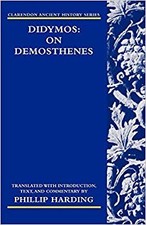 Phillip Harding - Didymos  On Demosthenes - New Paperback - X555z