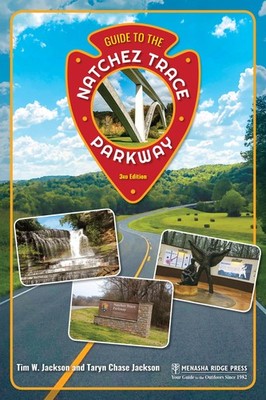Guide to the Natchez Trace Parkway (Nature s Scenic Drives)