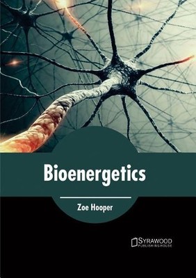 Bioenergetics (Hardback)