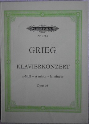 Edward Grieg, Klavierkonzert a-Moll - A minor - la mineur, Opus 16. Edition