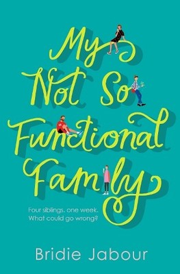 Bridie Jabour My Not So Functional Family (Taschenbuch)
