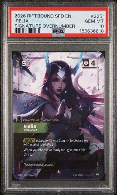 2026 RIFTBOUND SPIRITFORGED SIGNATURE OVERNUMBER #225* IRELIA - FERVENT PSA 10